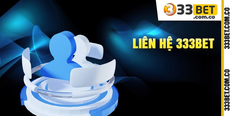 Liên Hệ 333bet